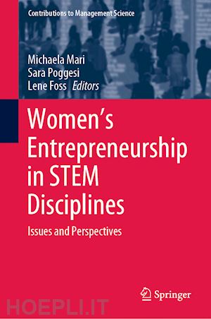 Women's Entrepreneurship in STEM Disciplines: Issues and Perspectives. Springer Nature